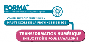 Conférence: "Transformation numérique: enjeux et défis pour la Wallonie"