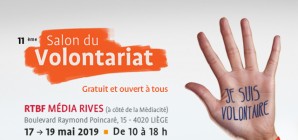 11ème Salon du Volontariat - Du 17 au 19 mai 2019 à RTBF Média Rives