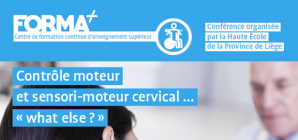 Conférence: "Contrôle moteur et sensori-moteur cervical... «What else?»"